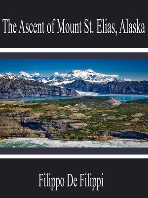 cover image of The Ascent of Mount St. Elias, Alaska